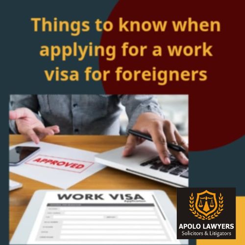 Things to Know When Applying for a Work Visa for Foreigners