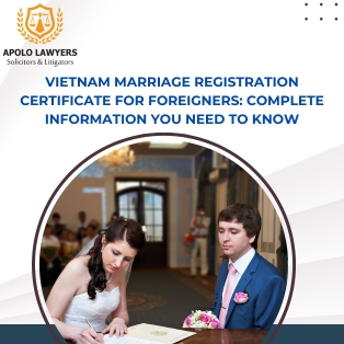 Vietnam Marriage Registration Certificate for Foreigners: Complete Information You Need to Know