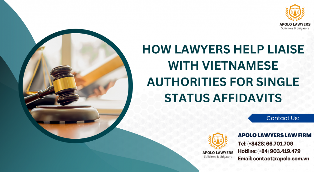 How Lawyers Help Liaise with Vietnamese Authorities for Single Status Affidavits