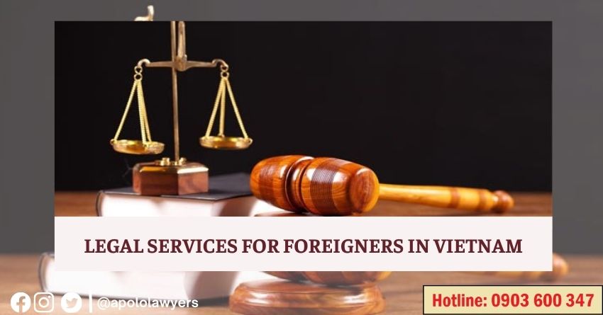 Legal services for foreigners in Vietnam
